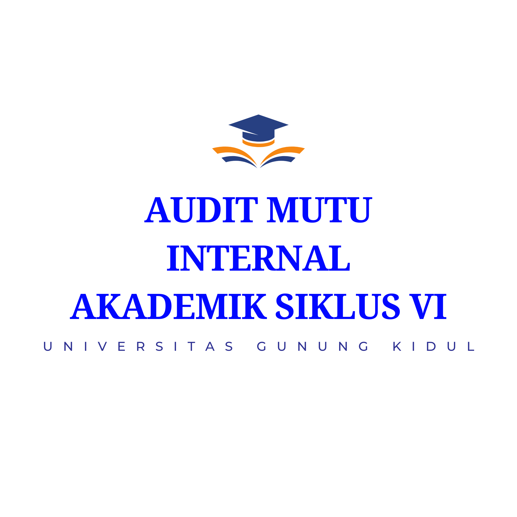Audit Mutu Internal Akademik Siklus VI